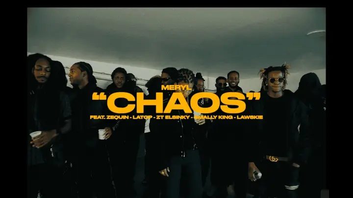 Miniature du clip Meryl - Chaos (feat. Zequin, Latop, ZT Elsinky, Smally King & Lawskie)