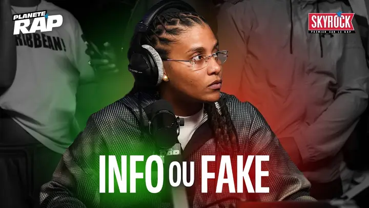 Miniature de l’interview Info ou Fake avec Meryl et ses invités ! #PlanèteRap