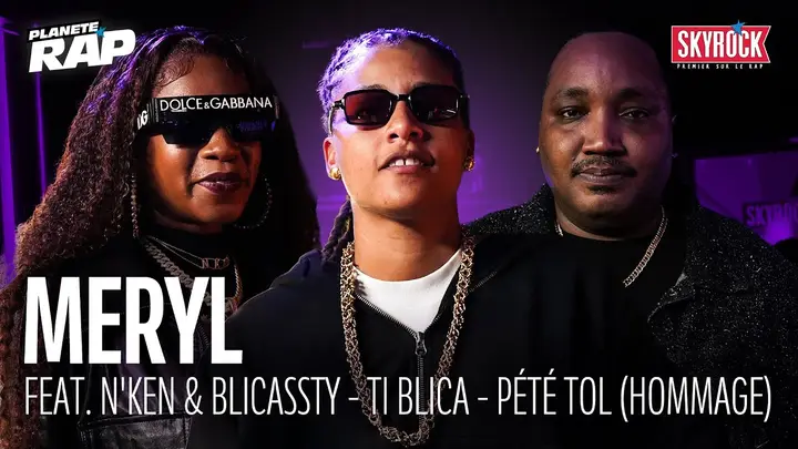 Thumbnail for the interview Meryl feat N'Ken & Blicassty - Ti Blica - Pété Tol (hommage) #PlanèteRap