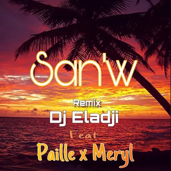 Pochette de San'w (feat. Paille & Meryl) [Remix]